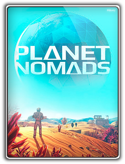 Planet Nomads (2019) скачать торрент бесплатно